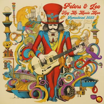 Peters & Lee - Hey Mr Music Man (Remastered 2023)