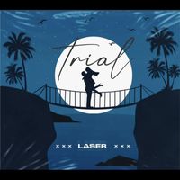 Laser - Trial (Explicit)