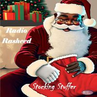 Radio Rasheed - Stocking Stuffer