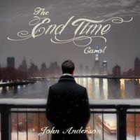 John Anderson - The End Time Carol