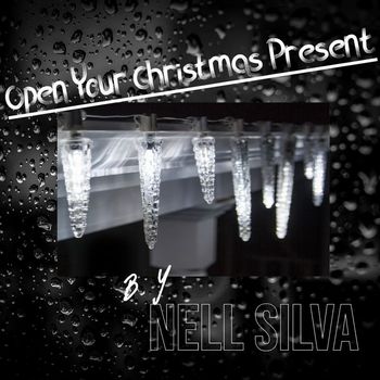 NELL SILVA - Open Your Christmas Present