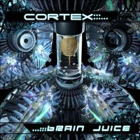 Cortex - Brain Juice
