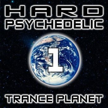 Various Artists - Hard Psychedelic Trance Planet V1