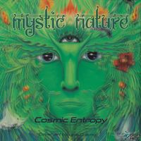 Cosmic Entropy - Mystic Nature