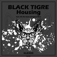 BLACK TIGRE - Housing