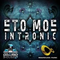 Eto Moe - Intronic