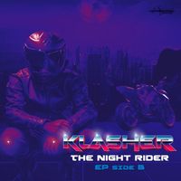 Klasher - The Night Rider (Side B)