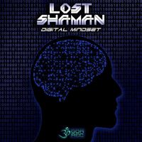 Lost Shaman - Digital Mind Set