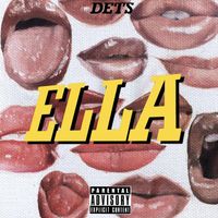Dets - ELLA (Explicit)