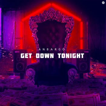 Anbargo - Get Down Tonight