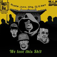 Sacx One - We Love This Sh!t (Explicit)
