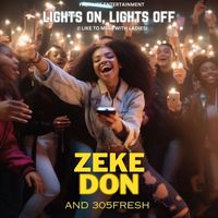 Zekedon - Lights On, Lights off (I like To Mess With Ladies) (Remix)