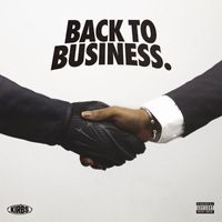 Kirbs - Back To Business (Explicit)