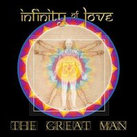 Infinity Of Love - The Great Man