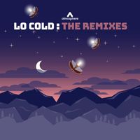 Ben Cocks - Lo Cold: The Remixes