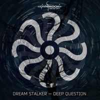 Dream Stalker - Deep Question