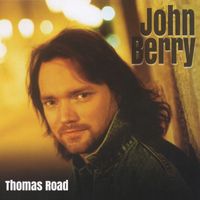 John Berry - Thomas Road