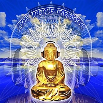 Various Artists - Goa Trance Missions, Vol. 9 (Best of Psy Techno, Hard Dance, Progressive Tech House Anthems)