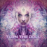 Turn the Doll - Mythology