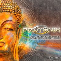 Protonix - Cosmic Mantra