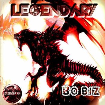 Bo Biz - Legendary