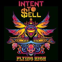 Intent To Sell - Flying High (Special 420 Edition)