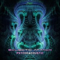 Eclectic Attack - Psychoacoustic