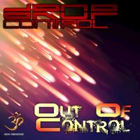 Drop Control - Out of Control
