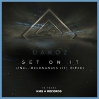 Uakoz - Get On It
