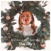 Olivia King - 12 Days of Christmas