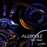 Alienoiz - Ear Gear