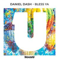 Daniel Dash - Bless Ya