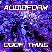 Audioform - Doof Thing
