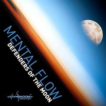 Mental Flow - Defenders of the Moon - Single