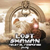 Lost Shaman - Neutral Response