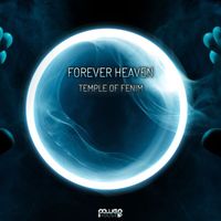 Forever Heaven - Temple of Fenim