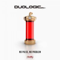 Duologic - No Pulse, No Problem