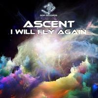 Ascent - I Will Fly Again