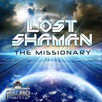 Lost Shaman - The Missionary - Single
