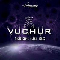 Vuchur - Microscopic Black Holes