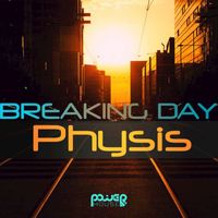 Physis - Breaking Day