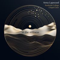 Anna Lapwood - In The Stillness