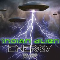 Indian Alien - Energy