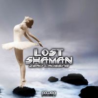 Lost Shaman - Zero Crossing