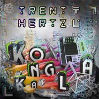 Trent Hertz - Kongka La