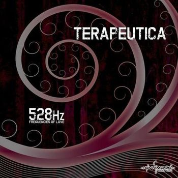 Terapeutica - 528Hz Frequency of Love