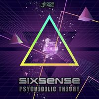 Sixsense - Psychedelic Theory