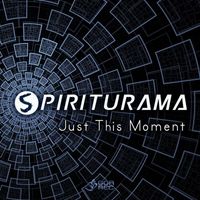 Spiriturama - Just This Moment