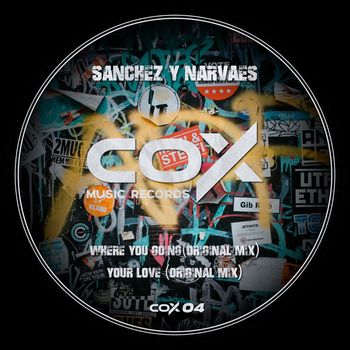 Sanchez & Narvaez - Where You Going