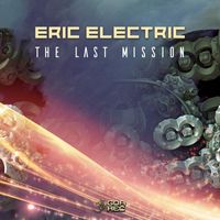 Eric Electric - The Last Mission
